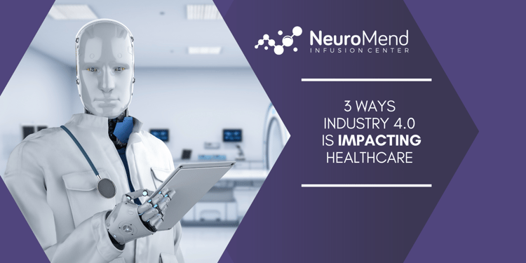 3 WAYS INDUSTRY 4.0 IS IMPACTING HEALTHCARE Blog Featured Image - NeuroMend