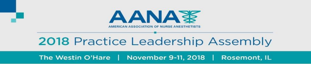 AANA American Association of nurse anesthetists 2018 practice leadership assembly 