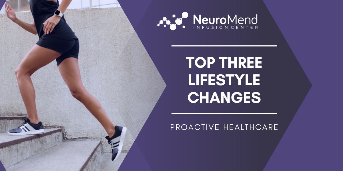 Lifestyle Changes | NeuroMend Infusion Center