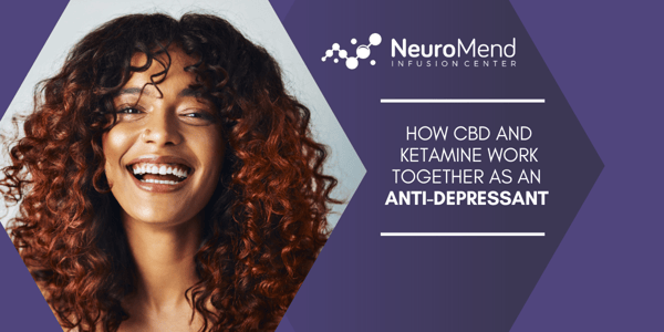 How CBD and Ketamine work together as an anti-depressant  - Featured Image - NeuroMend